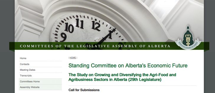 The Standing Committee on Alberta's Economic Future has  issued an invitation for submissions, which will be accepted until Jan. 15. The focus is on value-added production, small business opportunities and local food production and promotion, according to a government news release. | Screencap via http://www.assembly.ab.ca
