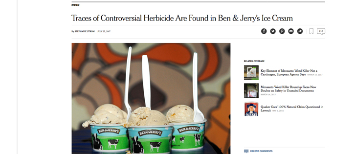 Last week the New York Times ran a story about very small amounts of glyphosate in a popular ice cream. Good scientists have called the story out for its content, provided in the form of a very limited study by a small but determined anti-commercial agriculture group with a catchy name: the Organic Consumers Association. | Screencap via www.nytimes.com