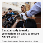 The Globe and Mail is reporting that Canadian negotiators are willing to deal away some dairy supply management protections in order to secure a NAFTA deal