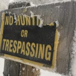 The survey results of Saskatchewan's consultation on trespass laws show the majority want mandatory permission to enter rural property. | File photo