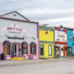 There’s nothing drab about Dawson City. | Arlene and Robin Karpan photo
