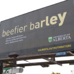 A University of Alberta advertisement in Edmonton touted the benefits of climate change, causing heavy backlash from the public. | Jeremy Simes photo