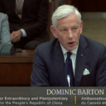 "We're angry, we're very angry because of our people that have been taken. China is very angry as well, furious, we're both furious," Dominic Barton told a special committee of legislators looking into ties with Beijing. | Screencap via cpac.ca