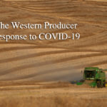 The Western Producer Response to COVID-19