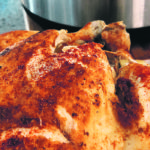 Try roasting a chicken in an Instant Pot. You will not be disappointed. | Jodie Mirosovsky photo