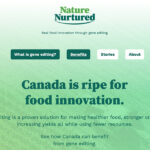 To correct misperceptions about gene-edited crops and provide information about their benefits, CropLife Canada, along with the Canadian Seed Trade Association and the Canada Grains Council, have launched a new website: https://naturenurtured.ca/. | Screencap via naturenurtured.ca