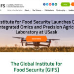 The Global Institute for Food Security in Saskatoon is looking to play a key role in the “path to commercialization” of ag technology. | Screencap via GIFS.ca