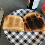 Burnt bread contains a compound known as acrylamide, a chemical that can cause cancer. Plant scientists in England have found a way to reduce the cancer risk from toasted bread using gene editing. | Robert Arnason photo