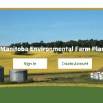 The governments of Manitoba and Canada have built an online tool, found at https://online.manitobaefp.ca/, where farmers can develop an environmental farm plan to protect bio-diversity, improve soil, air and water and achieve other environmental goals. | Screencap via online.manitobaefp.ca