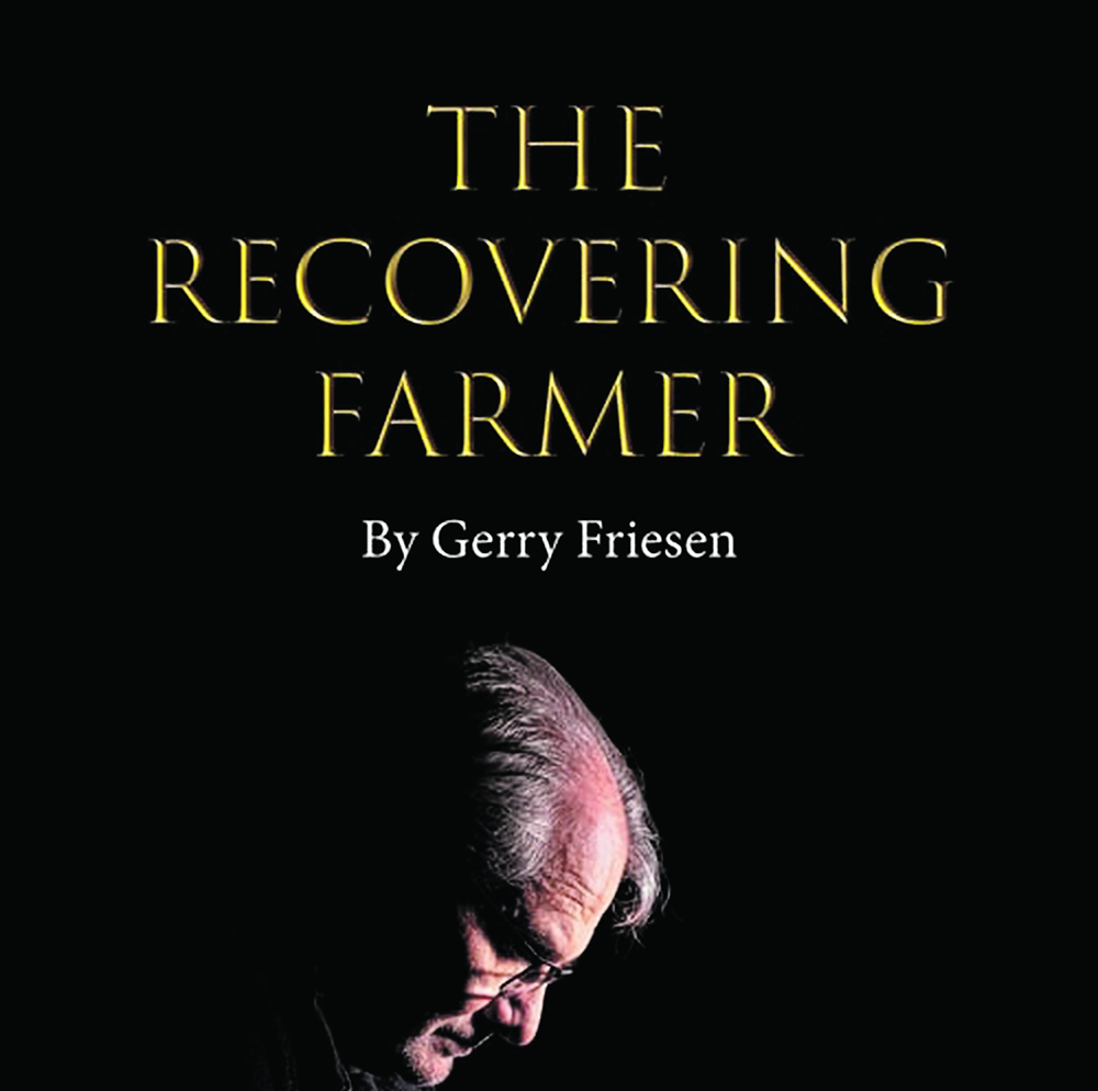 Gerry Friesen’s recovery from anxiety and depression has turned into a passion for helping others experiencing similar challenges and is at the root of his new book.  |  Supplied photo