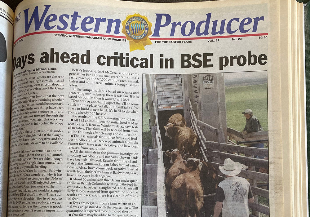 The discovery of BSE in an Alberta cow was announced May 20, 2003, and our June 6, 2003, issue was pretty much all BSE, all the time. | Bruce Dyck photo
