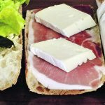 Make a simple sandwich with a fresh baguette, good quality butter and a slice of prosciutto. Add brie and mixed greens if you wish. | Sarah Galvin photo