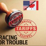 Graphic showing a half-U.S.-half-Canada flag above a "tariffs" stamp and the words, "Bracing for Trouble" below.