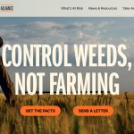 Screencap of the homepage of the Modern Ag Alliance organization showing a farmer walking in his field with the text, " Control weeds, not farming," written overtop.