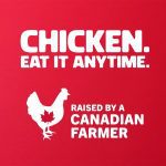 A promotional banner fom the Chicken Farmers of Canada that reads, "Chicken. Eat it anytime."
