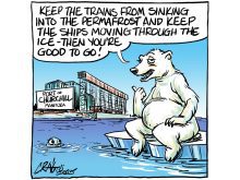 A cartoon drawing of a polar bear siting on a floating piece of ice pointing at a sign that reads, "Port of Churchill Manitoba," saying, "Keep the trains from sinking into the permafrost and keep the ships moving through the ice - then you're good to go!"