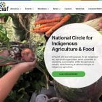 A screen capture of the homepage for the National Circle for Indigenous Agriculture and Food showing a close-up of the hands of people sitting in a circle holding various freshly harvested vegetables.
