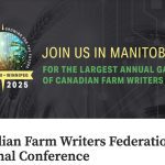 Farm writers descend on Winnipeg for eye-opening conference