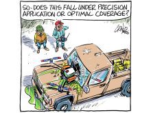 An editorial cartoon looking down from above on two farmers standing beside a half ton truck that has had a drone crash onto its hood braking the windshield and leaking fluid all over. One farmer says to the other, "So - does this fall under precision application or optimal coverage?"